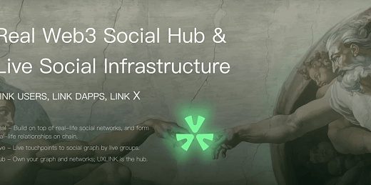 UXLINK：DeSocial新思路？Web3 大规模采用上的“超级链接器”缩略图
